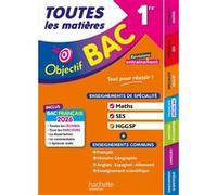 Objectif BAC 2026 - Toutes les matières 1re Spé Maths - SES - HGGSP + enseignements communs Collectif (Auteur)