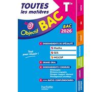 Objectif BAC 2026 - Toutes les matières Tle Spé Maths - SES - HGGSP + enseignements communs