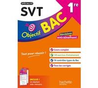 Objectif BAC 2027 - 1re spécialité SVT Laëtitia Lefèvre (Auteur)