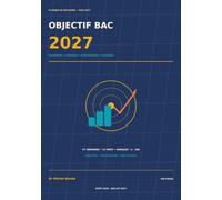 OBJECTIF BAC 2027: Planner de révisions 2026-2027