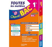 Objectif BAC 2027 - Toutes les matières 1re Spé Maths - SES - HGGSP + enseignements communs