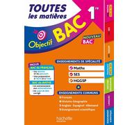 Objectif BAC 2027 - Toutes les matières 1re Spé Maths - SES - HGGSP + enseignements communs - Collectif - Hachette Education - broché - Scolaire / Universitaire