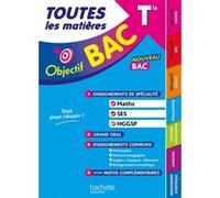 Objectif BAC 2027 - Toutes les matières Tle Spé Maths - SES - HGGSP + enseignements communs - Collectif - Hachette Education - broché - Scolaire / Universitaire
