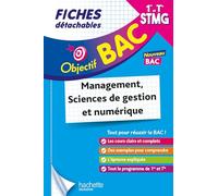 Objectif BAC Fiches 1re et Term STMG Management, Sciences de gestion et numérique