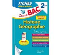 Antoine Auger – Objectif BAC : Fiches détachables Histoire-Géographie 2nde – Hachette Pratique