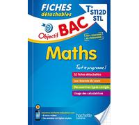 Objectif Bac Fiches détachables Maths Terminales STI2D-STL