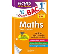 Objectif BAC Fiches détachables Maths Tronc commun 1re générale - Eric Barbazo - Hachette Education - broché - Scolaire / Universitaire