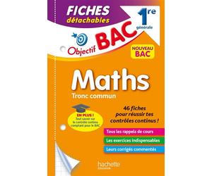 Objectif BAC Fiches détachables Maths Tronc commun 1re générale - Eric Barbazo - Hachette Education - broché - Scolaire / Universitaire