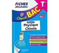 Hachette Pratique – Objectif BAC Fiches – Spécialité Physique-Chimie Tle