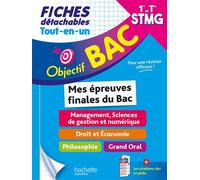 Objectif BAC Fiches Tout-en-un 1re et Term STMG - Mes épreuves finales du Bac - N. Bloch - Hachette Education - broché - Scolaire / Universitaire