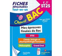 Objectif BAC Fiches Tout-en-un 1re-Term ST2S Mes épreuves finales du Bac