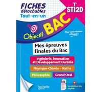 Hachette Pratique – Objectif BAC Fiches Tout-en-un Term STI2D – Mes épreuves finales du Bac