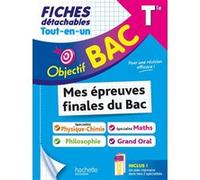 Objectif BAC Fiches Tout-en-un Tle Spé Maths + spé Physique-Chimie + Philo + Grand Oral Isabelle de Lisle (Auteur), Mikaël Garandeau (Auteur), Eric Marquer (Auteur), Dominique Dejean (Auteur), Sébasti