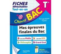 Objectif BAC Fiches Tout-en-un Tle Spé Maths+ spé SES + Philo + Grand Oral Isabelle de Lisle (Auteur), Mikaël Garandeau (Auteur), Eric Marquer (Auteur), Sylvie Beauthier (Auteur), Dominique Dejean (Au