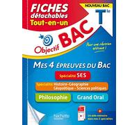 Objectif BAC Fiches Tout-en-un Tle Spécialité SES - Histoire-Géo, géopolitique + Philo + Grand Oral