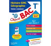 Objectif BAC Histoire-Géographie et EMC Tronc commun Tle - Arnaud Léonard - Hachette Education - broché - Scolaire / Universitaire