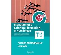 Objectif Bac Management, Sciences de gestion et numérique Term STMG - Guide pédagogique Edition 2023 - Delphine Lahaye - Hachette Technique - relié - Scolaire / Universitaire
