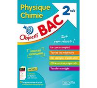Objectif Bac - Physique Chimie 2de