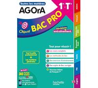 Objectif bac pro AGORA (1re et Term) - Toutes les matières BAC 2026