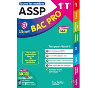 Objectif bac pro - ASSP (1re et Term) - Toutes les matières - BAC 2026