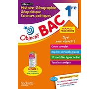 Objectif Bac SPECIALITE Histoire-Géo, géopolitique et sciences politiques 1re