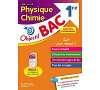 Objectif Bac Spécialité Physique Chimie 1ère