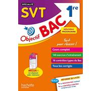 Objectif Bac SPECIALITE SVT 1re