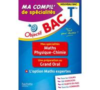 Objectif BAC Tle Ma compil' de spécialités Maths et Physique-Chimie + Grand Oral + option Maths expertes - Eric Barbazo - Hachette Education - broché - Scolaire / Universitaire