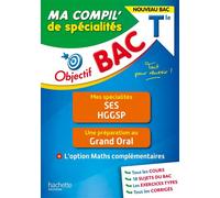 Objectif BAC Tle Ma compil' de spécialités SES et HGGSP + Grand Oral + option Maths complémentaires - Isabelle de Lisle - Hachette Education - broché - Scolaire / Universitaire