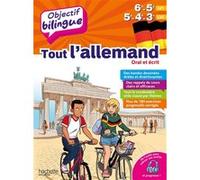 Objectif bilingue Tout l'allemand 6e-5e-4e-3e