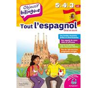 Objectif bilingue Tout l'espagnol 5e-4e-3e - Ana Bessais Caballero - Hachette Education - broché - Scolaire / Universitaire