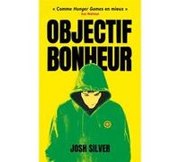 Objectif Bonheur - tome 1