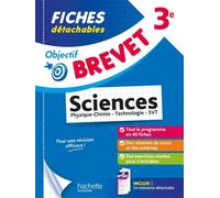 Sébastien Dessaint, Malorie Gorillot – Objectif Brevet: Fiches 3e Physique-Chimie, SVT, Technologie