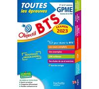 Objectif BTS GPME (1re et 2e années) - Toutes les épreuves, examen 2023