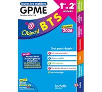 Objectif BTS GPME (1re et 2e années) - Toutes les épreuves, examen 2026