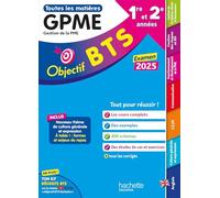 Objectif BTS GPME (1re et 2e années) - Toutes les matières, examen 2025