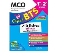 Objectif BTS MCO - 210 fiches efficaces pour bien réviser - 2026 Nicolas Bloch (Auteur), Bruno Bonnefous (Auteur), Marc Geronimi (Auteur), David Leccia (Auteur), Armelle Liard (Auteur), Séverine Séguy