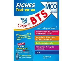Objectif BTS MCO - Fiches Tout-en-un