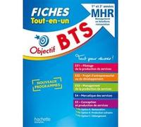 Objectif BTS MHR - Fiches Tout-en-un (1re et 2e années) Karine Gillot (Auteur), Claude Elkaim (Auteur), Katie Gillard (Auteur), Véronique Wurster (Auteur), Pascal Schembri (Auteur), Jacqueline Metz (A