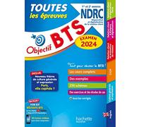 Objectif BTS NDRC (1re et 2e années) - Toutes les épreuves, examen 2024