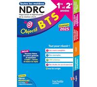 Objectif BTS NDRC (1re et 2e années) - Toutes les matières, examen 2025