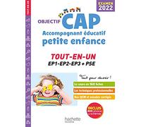 Objectif CAP Accompagnant Educatif Petite Enfance, TOUT-EN-UN (épreuves professionnelles) 2022