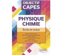 Objectif CAPES Physique-Chimie. Écrits et oraux Romain Hadjerci (Auteur), Jean-Rémy Colard-Itté (Auteur), Jean Delserieys (Auteur), Romain Granier (Auteur), Jean-Thibaut Spaniol (Auteur)