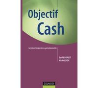 Objectif Cash - Gestion financière opérationnelle - David Brault - Dunod - broché - Essai