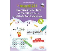Objectif CE1 ! Exercices de lecture et d'écriture de la méthode Borel-Maisonny - Chantal Comte - Bien Lire Cognitia - broché - Scolaire / Universitaire