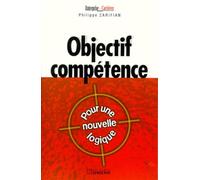 Objectif compétence. Pour une nouvelle logique