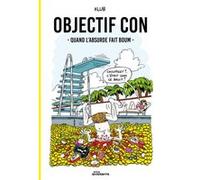Objectif con : quand l'absurde fait boum