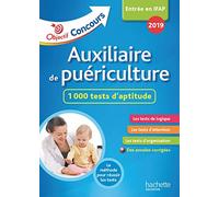 Objectif Concours 2019 Auxiliaire de Puériculture : 1 000 tests d'aptitude