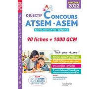 Objectif Concours ATSEM - ASEM 2022: 90 fiches et 1 000 QCM