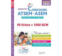 Objectif Concours ATSEM - ASEM 2024 : 90 fiches et 1 000 QCM - Christine Blanchard - Hachette Education - broché - Scolaire / Universitaire